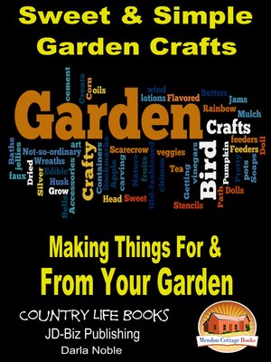 cover image of Sweet & Simple Garden Crafts